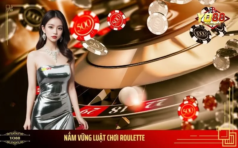 Nắm vững luật chơi Roulette 